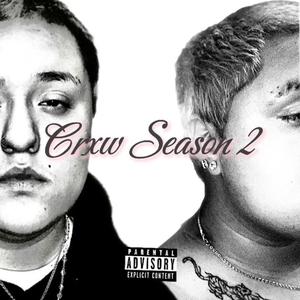 CRXW SEASON 2 (Explicit)