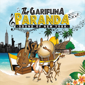 The Garifuna Paranda Sound of New York