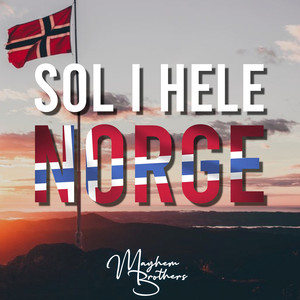 Sol I Hele Norge (Explicit)