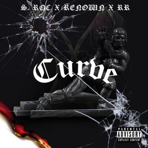 Curve (feat. Renown & RR) [Explicit]