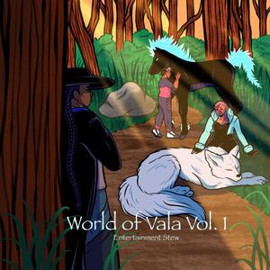 World of Vala, Vol. 1 (Orignal Podcast Soundtrack)