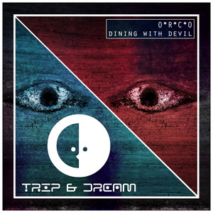 Dining with Devil (Original Mix)