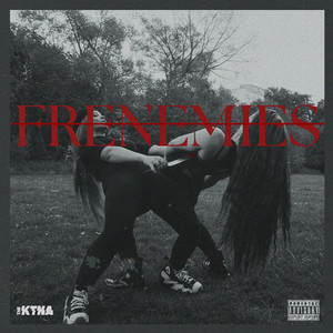 Frenemies (Explicit)