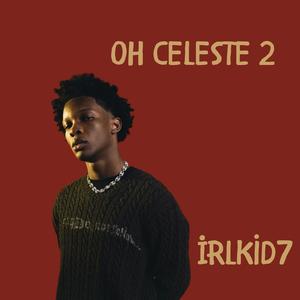 Oh Celeste 2