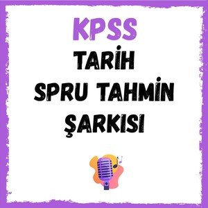 Kpss Tarih Soru Tahmin Şarkısı