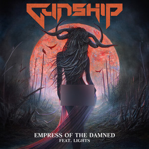 Empress of the Damned (feat. Lights)