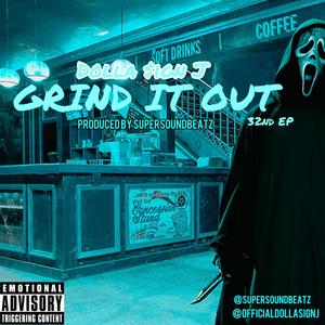 Grind It Out 32nd EP (Explicit)