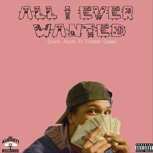 All I Ever Wanted (Explicit)