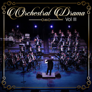 Orchestral Drama, Vol. 3