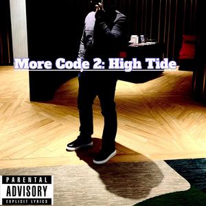 more code 2: high tide (Explicit)