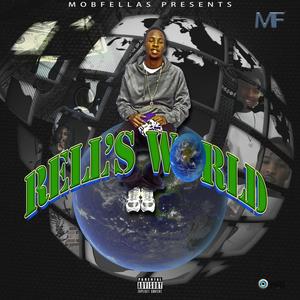 Rells world (Explicit)