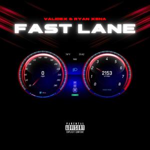 FAST LANE (Explicit)