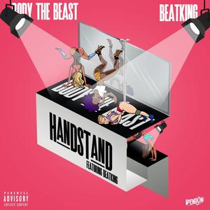 HandStand (feat. beat king) [Explicit]