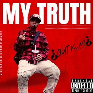 My Truth (Explicit)