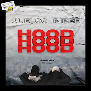 Hood (feat. PIPEE) [Explicit]