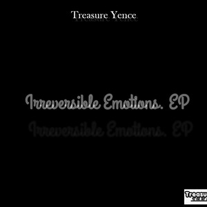 Irreversible Emotions EP (Explicit)