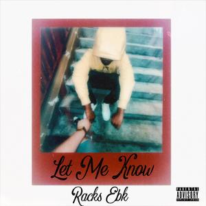 Let Me Know (Explicit)