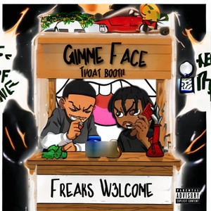 Gimme Face (Explicit)