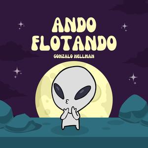 ANDO FLOTANDO (Explicit)
