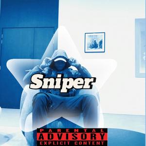 Sniper (Explicit)