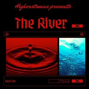 The River (Explicit)