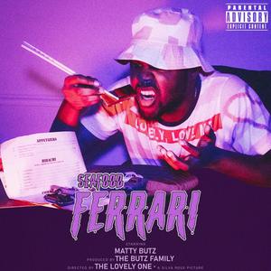 Seafood Ferrari (Explicit)