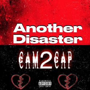 Another Disaster (Explicit)