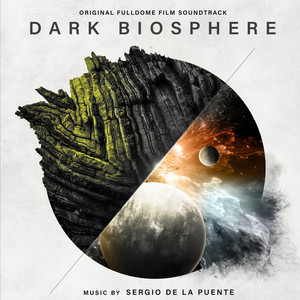 Dark Biosphere (Original Fulldome Film Soundtrack)