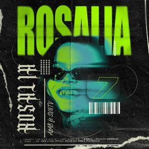 Rosalia (feat. asab) (Explicit)