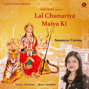 Lal Chunariya Maiya Ki (feat. Soumya varma)