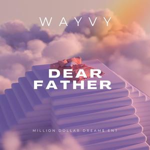 Dear Father (Explicit)