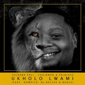 UKHOLO LWAMI SINGLE