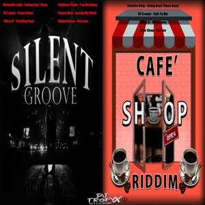 Silent Grove / Cafe Shop Riddim