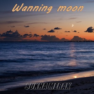 Wanning Moon