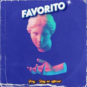 Favorito Bellakito (FXY - RMX)