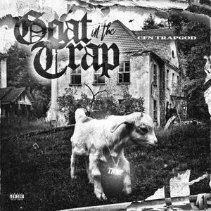 Goat in the trap (Explicit)