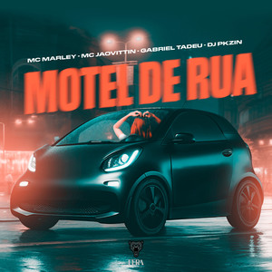 Motel de Rua (Explicit)