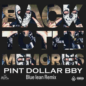 Blue lean |back to the memories 4 | mixtape (Explicit)