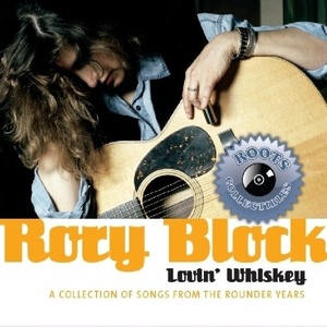 Lovin' Whiskey: A Collection of Songs from the Rounder Years