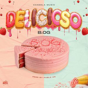 Delicioso(Pablo Ann) (Explicit)