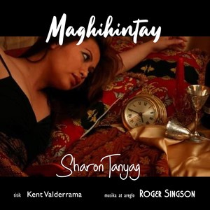 Maghihintay (feat. Sharon Tanyag & Kent Valderrama)