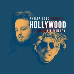 Hollywood(feat. Lil Windex) (Explicit)