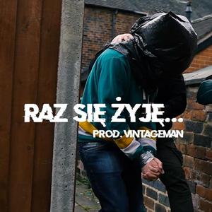 Raz się żyję (Explicit)