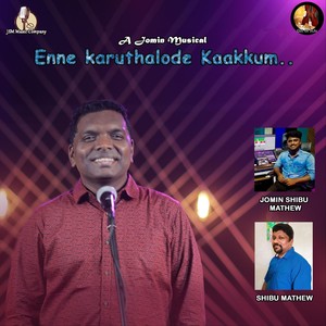 Enne Karuthalode Kaakkum (feat. Anil Adoor & Shibu Mathew)