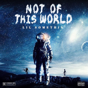 Not of This World (Explicit)