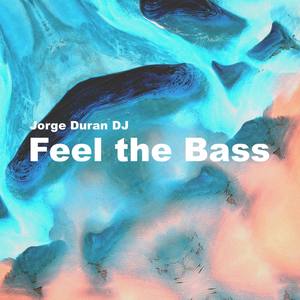 Feel the Bass