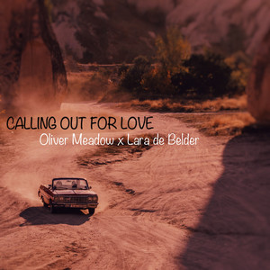 Calling Out For Love (Explicit)