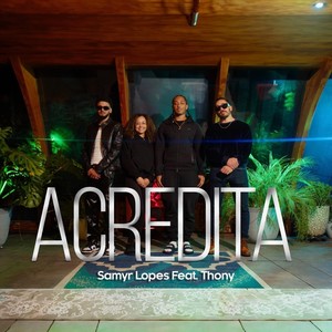 Acredita (feat. Thony)