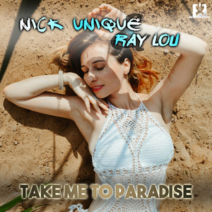 Take Me to Paradise (Extended Mix)