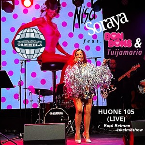 Huone 105 - Raul Reiman -iskelmäshow [feat. Bon Bons & Tuijamaria] (Live)